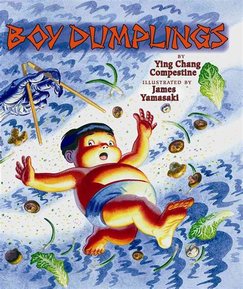 Boy Dumplings Compestine Ying Chang Yamasaki James 9780823419555