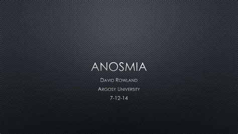 Anosmia Overview