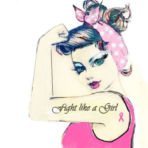 Fight Like A Girl Stand Up To Cancer Pinterest Inspirational