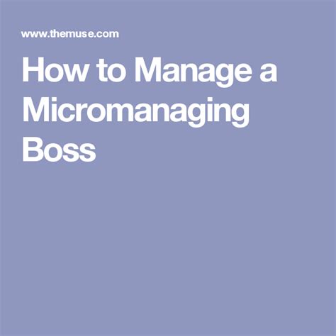How To Manage Your Micromanaging Boss The Right Way Micromanaging Boss Social Media Help Boss