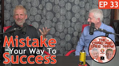 Podcast Mistake Your Way To Success Craig T Owens