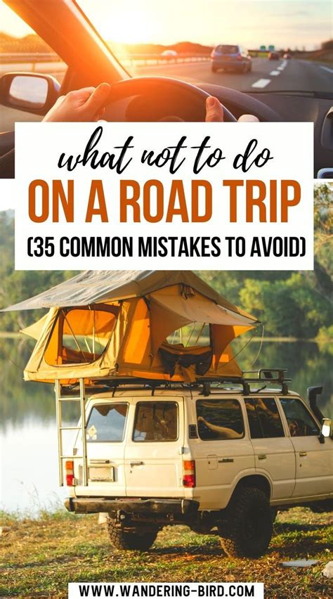 What Not To Do On A Road Trip 35 Common Mistakes To Avoid Artofit