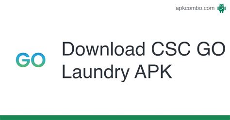 Csc Go Laundry Apk Android App Free Download