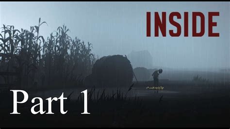 Inside Walkthrough Gameplay Part 1 No Commentary Youtube
