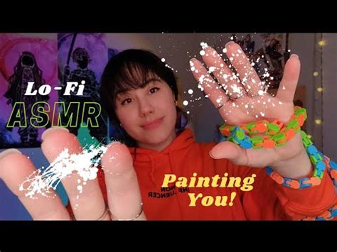 Lo Fi Asmr With Lots Of Hand Sounds Up Close Tingly Portrait Youtube