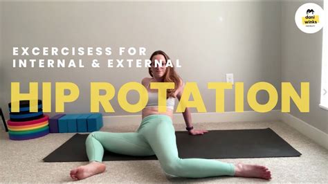 6 Exercises For Internal And External Hip Rotation Youtube