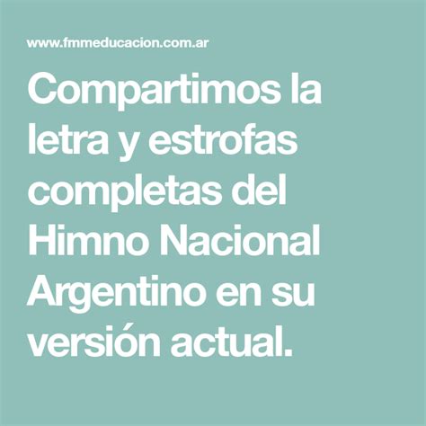 Compartimos La Letra Y Estrofas Completas Del Himno Nacional Argentino