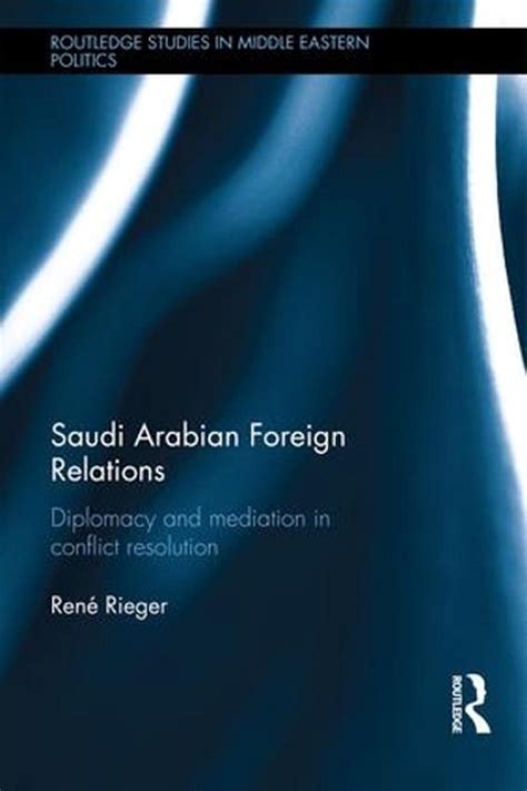 Saudi Arabian Foreign Relations By Rene Rieger Hardcover