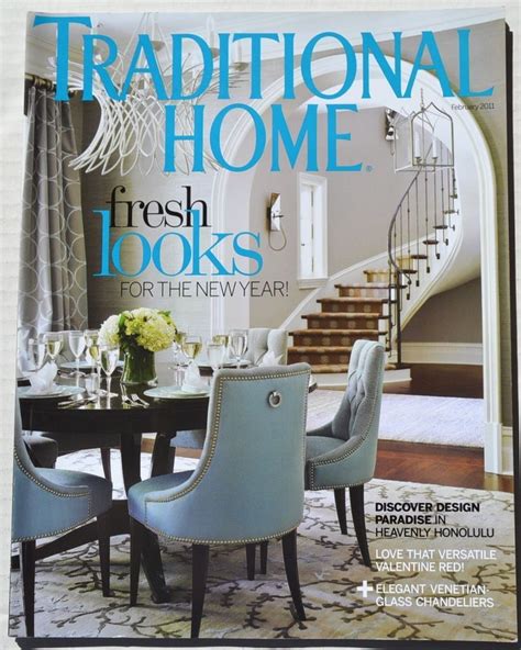 Maybe you would like to learn more about one of these? TRADITIONAL HOME Magazine - February 2011 - Fresh Looks ...