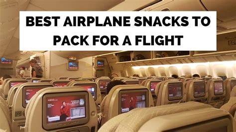 Best Snacks To Bring On A Plane Daves Travel Pages
