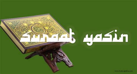 Berikut adalah surat yasin lengkap yang terangkum dalam satu surat yasin. Bacaan Surat Yasin Lengkap Tulisan Arab dan Latin plus ...