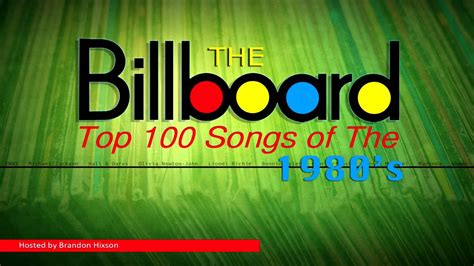 The Billboard Top 100 Songs Of The 1980s Hosted By Brandon Hixson Youtube