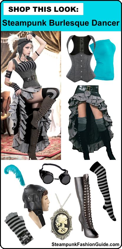 Steampunk Fashion Guide How To Recreate This Steampunk Burlesque