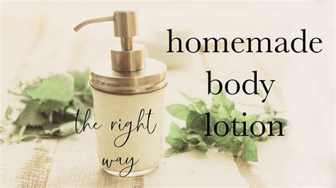 Homemade Lotion For Beginners Ingredients Needed And A Simple Recipe