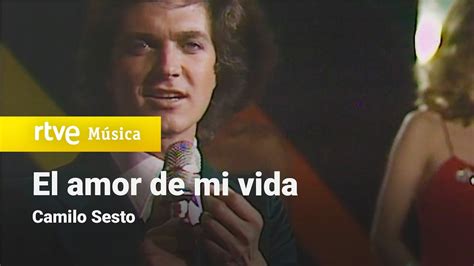 Camilo Sesto El Amor De Mi Vida 1978 Hd Youtube