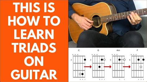 a simple way to learn triads on guitar [by shape and by position] youtube