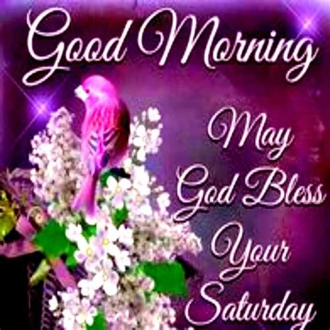 Saturday Blessings Good Morning Happy Saturday Good