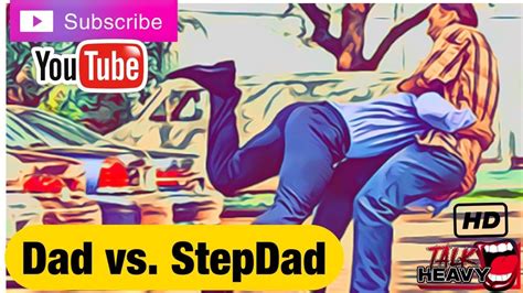 Ep 22 Dads Vs Step Dads Youtube