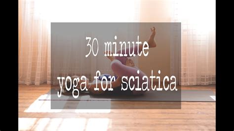 Many of us, when we think of yoga, imagine standing up straight as a peacock on a mat with one leg flung up in the air whilst balancing on the. 30 Minute Yoga for Sciatica - YouTube