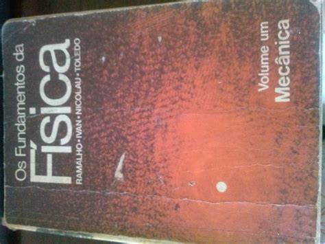 Fundamentos da fisica 3 ramalho download yahoo. Livro Os Fundamentos Da Fisica 1 Ramalho Ed Moderna - R ...