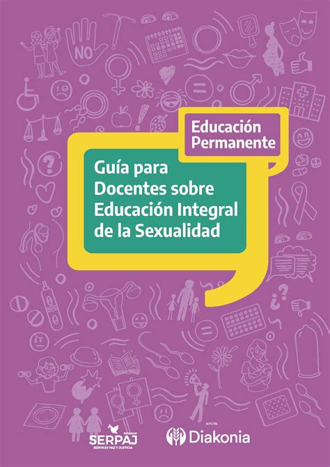 Guía Para Docentes Sobre Educación Integral De La Sexualidad Educación