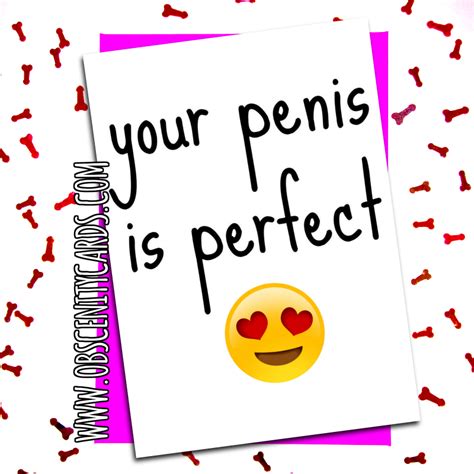 Your Penis Is Perfect Valentine Anniversary Card