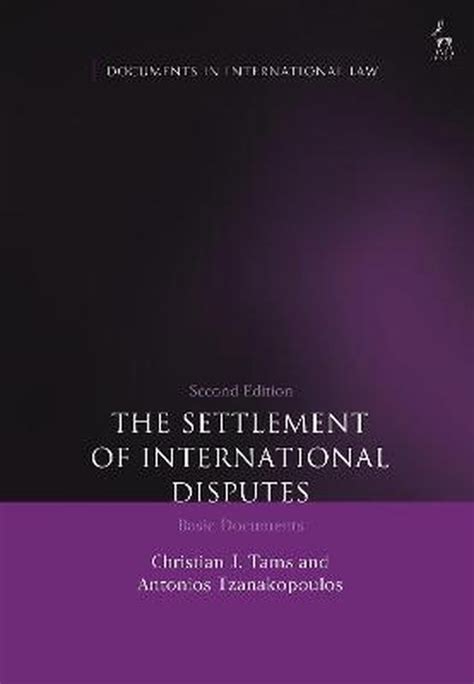 Documents In International Law The Settlement Of International Disputes