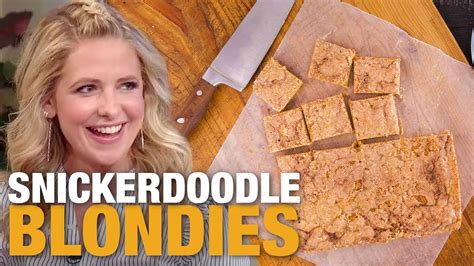 How To Make Easy Snickerdoodle Blondies With The Help Of Sarah Michelle Gellar Rachael Ray