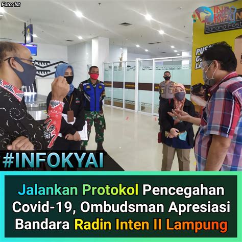 Lowongan kerja terbaru di bandar lampung. Jalankan Protokol Pencegahan Covid-19, Ombudsman Apresiasi ...