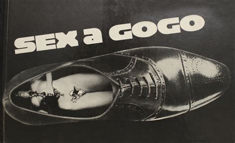 Sex A Gogo 1969 Un Regard Oblique