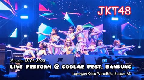 【full Video】jkt48 Live Perform Coolab Fest Bandung Lapangan