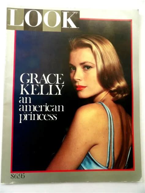 Look Magazine Grace Kelly An American Princess Commemorative