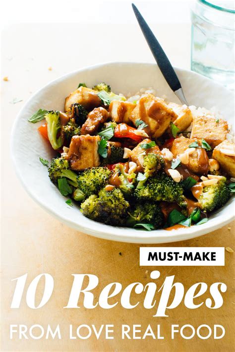 Find 10 Recipes From My Cookbook Love Real Food To Make This Spring