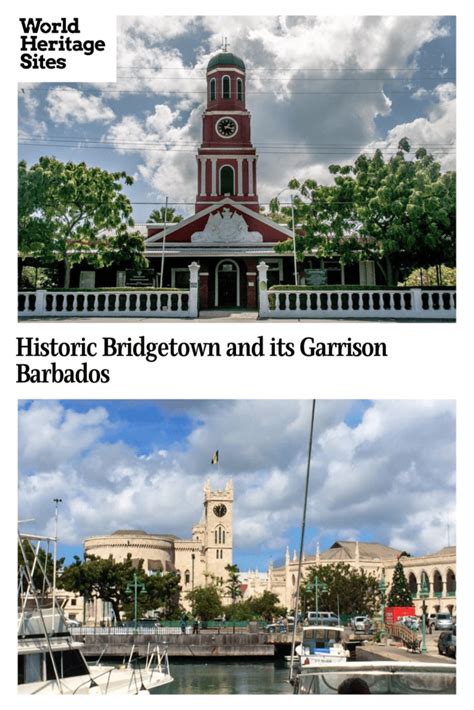 Historic Bridgetown And Its Garrison World Heritage Sites