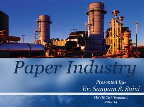 Paper And Pulp Industry