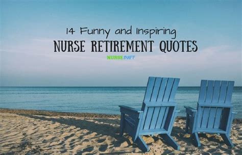 14 Funny And Inspiring Nurse Retirement Quotes Nursebuff Nurseretirement