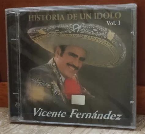 Vicente Fernándezhistoria De Un Idolo Vol 1 Cd Sellado Mercadolibre