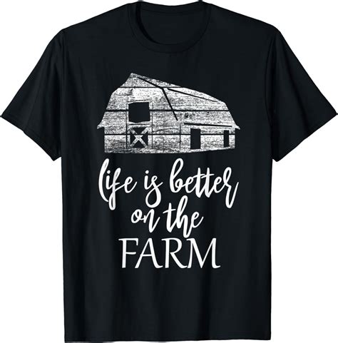 Farm Life T Shirt Life Is Better On The Farm Shirt T Shirt