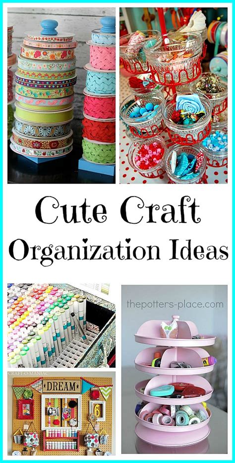 Cute Craft Organization Ideas