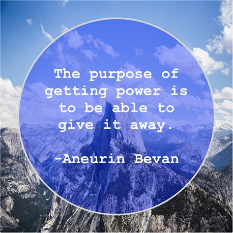 Aneurin Bevan The Purpose Of Getting Power Success Manifestation