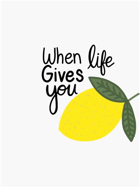 When Life Gives You Lemon Sticker By Amcel332 Redbubble