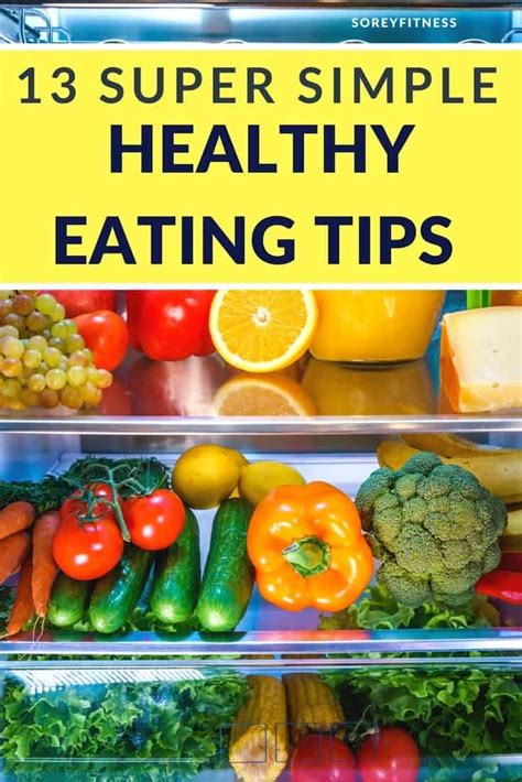 13 Easy Healthy Eating Tips Healthy Habits Simplified Healthy
