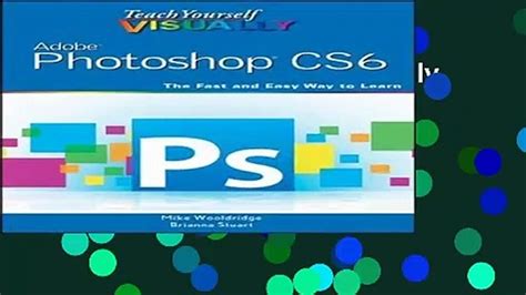Popular Teach Yourself Visually Adobe Photoshop Cs6 Full Online Video