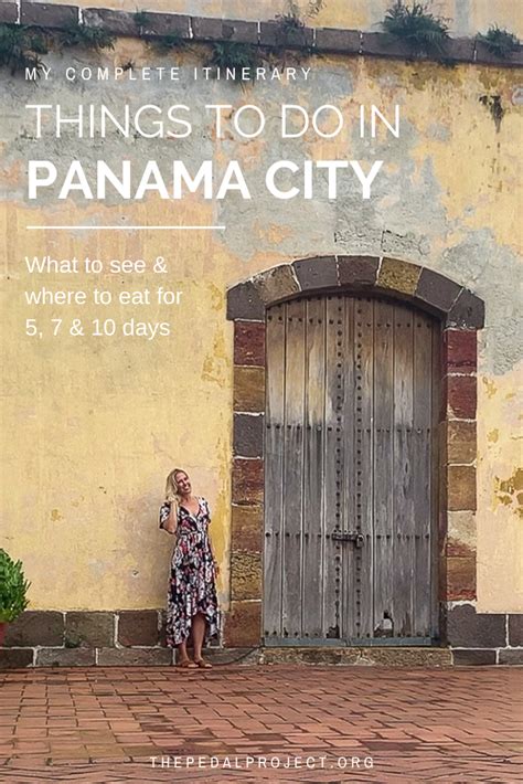 Things To Do In Panama City Panama My Complete 5 7 And 10 Day