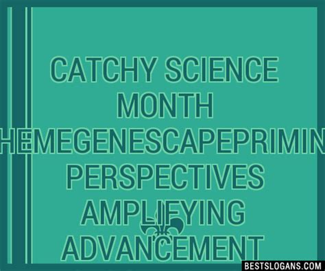 100 Catchy Science Month Themegenescapepriming Perspectives Amplifying