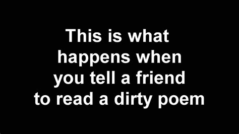 Dirty Poem Youtube