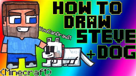 Choose a drawing of minecraft from our drawings database. How To Draw Steve & Dog from Minecraft YouCanDrawIt ツ ...