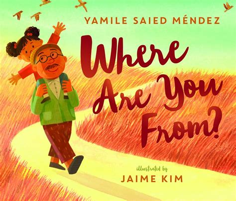 Where Are You From By Yamile Saied Méndez Goodreads