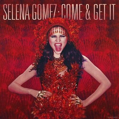 Salut Les Hits Premier Sur Les Hits Pop Selena Gomez Come And Get It