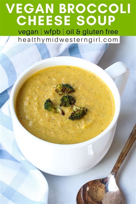 Vegan Broccoli Cheese Soup Broccoli And Cheese Whole Food Recipes